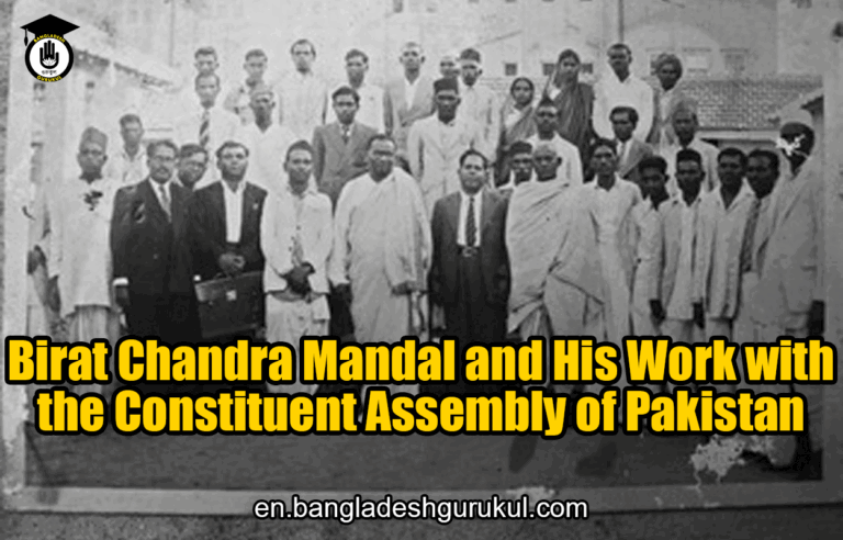 Birat Chandra Mandal and His Work with the Constituent Assembly of Pakistan