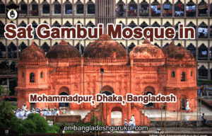 Sat Gambuj Mosque in Mohammadpur, Dhaka, Bangladesh